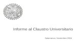 Informe al Claustro Universitario Salamanca, Noviembre 2004.