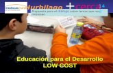 Hurbilago + cerca Propuesta para el diálogo sobre temas que nos interesan 14 3 Educación para el Desarrollo LOW COST.
