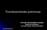 Tromboembolia pulmonar Dr.Fredy Hermenegildo Alvarado. Medico de Emergencia CSP LNG Project- Clinica San Gabriel .