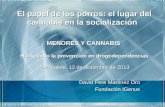El papel de los porros: el lugar del cannabis en la socialización MENORES Y CANNABIS Hackeando la prevención en drogodependencias Portugalete, 12 de diciembre.