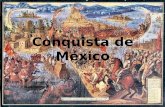 Conquista de México. La conquista de México por parte de la Corona de Castilla se refiere a la del Imperio Mexica o azteca, a la que se lanzó Hernán Cortés.