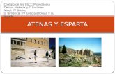 ATENAS Y ESPARTA Colegio de los SSCC Providencia Depto: Historia y C Sociales Nivel: 7º Básico U Temática : IV Grecia antigua y su legado.