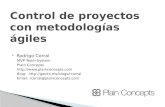 Rodrigo Corral MVP Team System Plain Concepts  Blog:  Email: rcorral@plainconcepts.com.