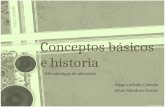 Conceptos básicos e historia Microbiología de alimentos Diego Carballo Carballo Johan Mendoza Chacón.