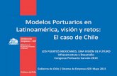 Eric Petri - Modelos Portuarios en Latinoamérica, visión y retos: El caso de Chile