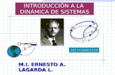 INTRODUCCIÓN A LA DINÁMICA DE SISTEMAS M.I. ERNESTO A. LAGARDA L. JAY FORRESTER.