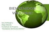 BIENVENIDOS! WELCOME! Amy Ashbaugh y Diego Obando, Fundadores de Proyecto Ciudadanos del Mundo COW-EC.