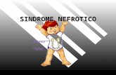 SINDROME NEFROTICO. El termino sindrome nefrotico engloba signos, síntomas clínicos y de laboratorio en una sola entidad renal, caracterizada por proteinuria.