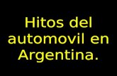 Hitos del automovil en Argentina. 1901. Celestino Salgado construye artesanalmente el primer auto en Argentina utilizando componentes nacionales e importados.