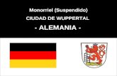 Monorriel (Suspendido) CIUDAD DE WUPPERTAL - ALEMANIA