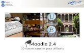 Moodle 2.4 10 nuevas razones para utilizarlo. 10 10 Razones para usar Moodle 2.4 Opciones de mejora del curso 1.Opciones de mejora del curso Simplificación.