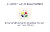 Lüscher-Color-Diagnóstico Los fundamentos lógicos de las normas éticas.