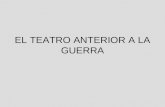EL TEATRO ANTERIOR A LA GUERRA. Teatro Que triunfa Alta comedia Jacinto Benavente Poético Hnos. Machado costumbrista C. Arniches P. Muñoz Seca Hnos. älvarez.