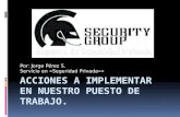 Por: Jorge Pérez S. Servicio en «Seguridad Privada»»