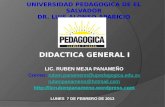 LIC. RUBEN MEJIA PANAMEÑO Correo: ruben.panameno@upedagogica.edu.svruben.panameno@upedagogica.edu.sv rubenpanameno@hotmail.com .