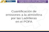 Cuantificación de emisiones a la atmósfera por las Ladrilleras en el POFA Inventario de ladrilleras, dentro del Polígono de Alta Fragilidad Atmosférica.
