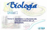 Tema 6: SENTIDO Y UTILIDAD DE LOS ESTUDIOS DE LA BIOLOGÍA.