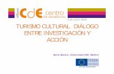 Turismo cultural: un diálogo entre investigación y acción. Nuria Morère