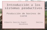 Introducción a los sistemas productivos Producción de bovinos de carne Alberto García Espil Emilio Nicolini.