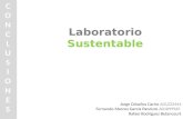 Laboratorio Sustentable CONCLUSIONESCONCLUSIONES Jorge Ceballos Cacho A01222444 Fernando Marcos García Panduro A01099965 Rafael Rodríguez Betancourt.