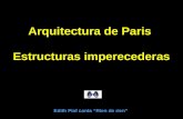 Edith Piaf canta Rien de rien Arquitectura de Paris Estructuras imperecederas.