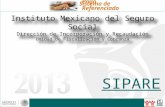 Instituto Mexicano del Seguro Social Dirección de Incorporación y Recaudación Unidad de Fiscalización y Cobranza SIPARE Pago Referenciado Sistema de.