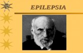 EPILEPSIA. EPILEPSIA La Organización Mundial de la Salud hacia 1973, define a la Epilepsia como: "una afección crónica de etiología diversa, caracterizada.