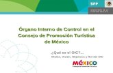 ¿Qué es el OIC?... Misión, Visión, Objetivos y Rol del OIC Órgano Interno de Control en el Consejo de Promoción Turística de México.