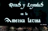 Reseña de mitos y leyendas latinoamericanos