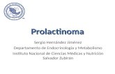 Prolactinoma Sergio Hernández Jiménez Departamento de Endocrinología y Metabolismo Instituto Nacional de Ciencias Médicas y Nutrición Salvador Zubirán.