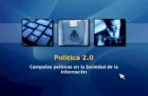 Politica 2.0 - Campañas y Acción Política en la era de Internet. Por Lucas Lanza. 2007