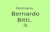 Hermano Bernardo Bitti, SJ. Bernardo Bitti nació en Italia.