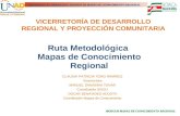 MODULO MAPAS DE CONOCIMIENTO REGIONAL DIPLOMADO EN LIDERAZGO: GESTION DE MAPAS DE CONOCIMIENTO REGIONAL VICERRETORÍA DE DESARROLLO REGIONAL Y PROYECCIÓN.
