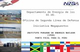 Julio de 2009 Departamento de Energía de los EE.UU. Oficina de Segunda Línea de Defensa Iniciativa Megapuertos INSTITUTO PERUANO DE ENERGIA NUCLEAR (IPEN)