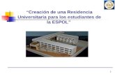 1 Creación de una Residencia Universitaria para los estudiantes de la ESPOL.