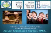 Entrevista  mediación en trabajo social Javier Armendariz Cortez, Universidad Autonoma de Ciudad Juarez
