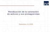 1 Revaluación de la valoración de activos y sus protagonistas Setiembre 11,2009.