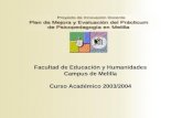 Facultad de Educación y Humanidades Campus de Melilla Curso Académico 2003/2004.