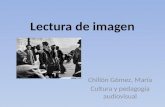 Lectura de imagen Chillón Gómez, María Cultura y pedagogía audiovisual.