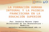 Universidad de San Buenaventura Paideia Franciscana Unidad de formación humana y bioética Revista El Ágora USB.