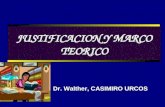 JUSTIFICACION Y MARCO TEORICO Dr. Walther, CASIMIRO URCOS.