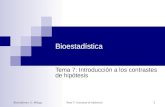Bioestadística. U. Málaga.Tema 7: Contrastes de hipótesiso 1 Bioestadística Tema 7: Introducción a los contrastes de hipótesis.