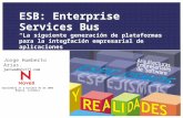 Septiembre 27 a Octubre 01 de 2005 Bogotá, Colombia ESB: Enterprise Services Bus La siguiente generación de plataformas para la integración empresarial.