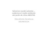 Salvemos nuestro planeta … cuidemos el medio ambiente del jardín de niños ABEJITAS Ojocaliente Zacatecas 32EJN0352A.