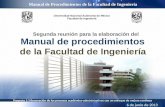 Universidad Nacional Autónoma de México Facultad de Ingeniería Manual de Procedimientos de la Facultad de Ingeniería Proyecto 5.3 Renovación de los procesos.
