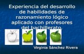 Experiencia del desarrollo de habilidades de razonamiento lógico aplicado con profesores del bachillerato. Virginia Sánchez Rivera.