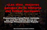 LAS DIEZ GANGAS DE LA HISTORIA DEL FUTBOL EUROPEO