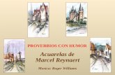 Acuarelas de Marcel Reynaert Musica: Roger Williams PROVERBIOS CON HUMOR.