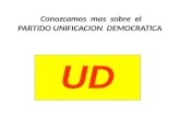 Conozcamos mas sobre el PARTIDO UNIFICACION DEMOCRATICA UD.