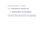 Depto. Matemáticas – IES Elaios Tema: Estadística Inferencial 1. MUESTREO ALEATORIO Presentación elaborada por el profesor José Mª Sorando, ampliando y.